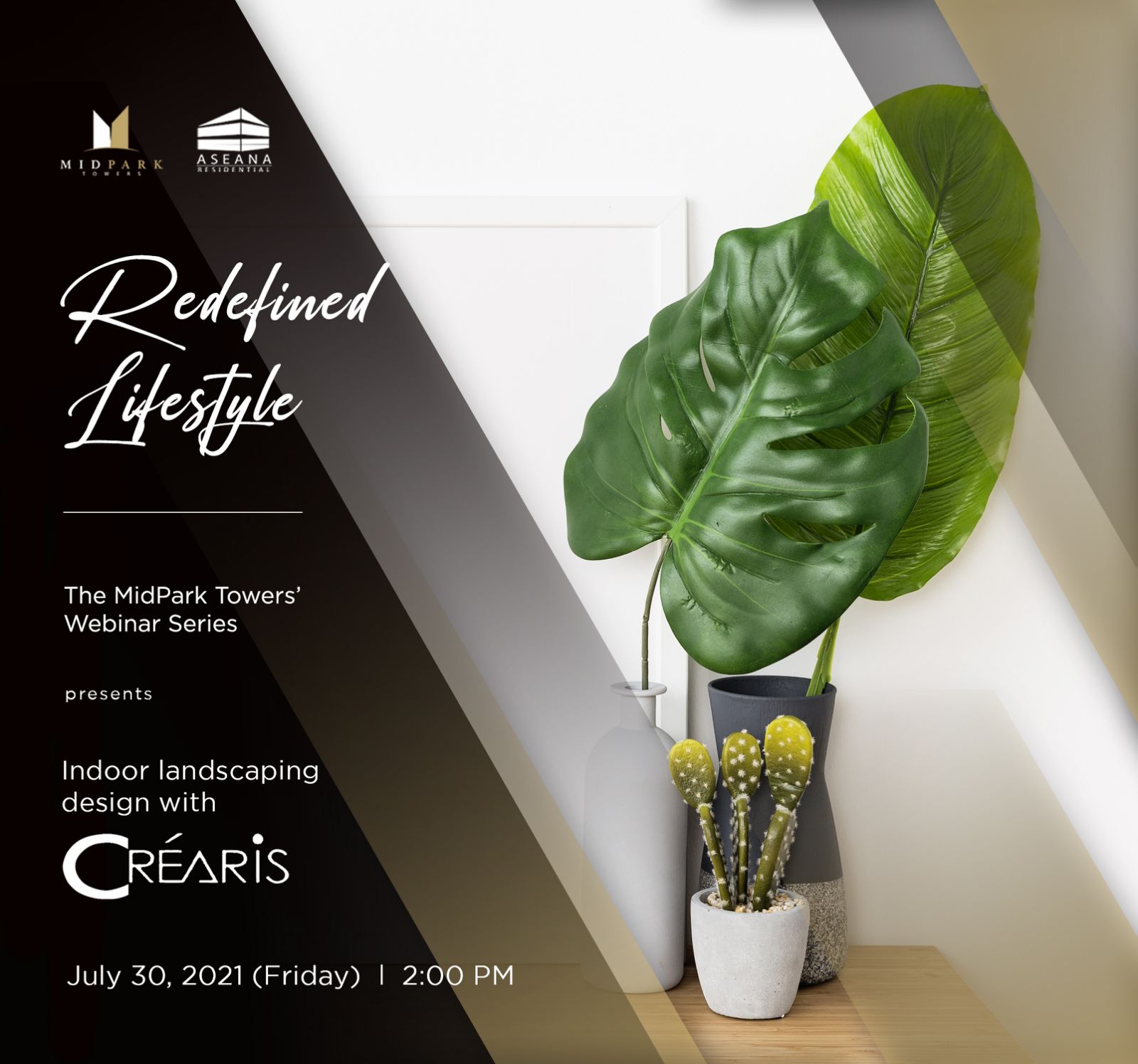 [WEBINAR] MIDPARK TOWERS REDEFINED LIFESTYLE WEBINAR: INDOOR LANDSCAPING DESIGN WITH CREARIS